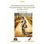 Antologia del Premio Nazionale di Poesia San Martino “Versi tra le stelle” dal 2003 al 2014 a cura di Roberta Niglio Antologia del Premio Nazionale di Poesia San Martino “Versi tra le stelle” dal 2003 al 2014 a cura di Roberta Niglio